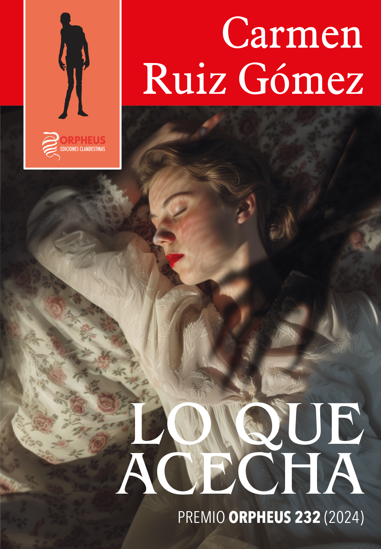 Portada de Lo que acecha, de Carmen Ruiz Gómez, ganadora del Premio Orpheus 232 (2024). Una mujer duerme, acechada por la sombra de una mano sobre su cuello